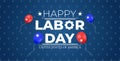 Happy Labor Day greeting banner. Festive design with balloons in national colors of american flag on background with star. USA Royalty Free Stock Photo