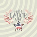 Happy labor day label with leafs frame and star