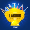 Happy Labor Day. Poster or Banner. 1 May International labour day