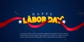 Happy Labor Day September 4th with yellow text in 3d. Blue background and red ribbon, vector poster design. Royalty Free Stock Photo