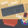 Happy Labor Day, with a table, keyboard, mouse and bin. View from top