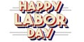 Happy Labor Day USA banner headline logo 3D