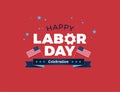 Happy Labor Day USA celebration vector illustration with American flags, and Happy Labor Day text logo Royalty Free Stock Photo