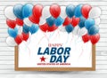 Happy Labor Day. USA national Holiday. Flag colors - red, blue, and white balloons on wooden board. Banner template for advertisem Royalty Free Stock Photo