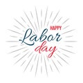 Happy Labor Day! vector illustration on white background Royalty Free Stock Photo