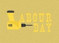 Happy Labour Day Celebration. Happy Labour Day Postcard or Poster or Flyer Template. Happy Labour Day Design, Vector Illustration.