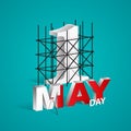 Happy Labour day, may day greeting concept