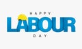 Happy Labour Day, 1st May lettering banner Royalty Free Stock Photo