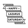 Happy Lazarus Saturday holiday greeting emblem