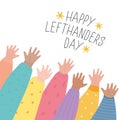 Happy Left-handers Day. August 13, International Lefthanders Day greeting card.