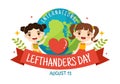 Happy LeftHanders Day Celebration Vector Illustration with Raise Awareness of Pride in Being Left Handed in Kids Cartoon