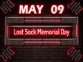 09 May, Lost Sock Memorial Day, Neon Text Effect on bricks Background Royalty Free Stock Photo
