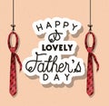 Happy and lovely fathers day and neckties vector design