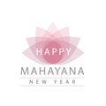 Happy Mahayana new year- Buddhist New Year Royalty Free Stock Photo