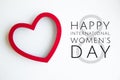 Happy 8 March International Women`s Day lettering with red heart and eight icon on white background