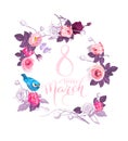 Happy 8 March. Pink hand lettering inside wreath of semi-colored flowers and blue bird sitting on rose on white