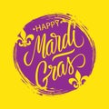 Happy Mardi Gras greeting card with circle brush stroke backgroud and calligraphic lettering text design. Royalty Free Stock Photo