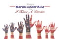 Happy Martin Luther King day, January 18th, I have a dream with American flag pattern on people hands raising up
