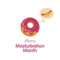 Happy Masturbation Month vector Royalty Free Stock Photo