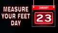 23 January, Measure Your Feet Day, neon Text Effect on black Background