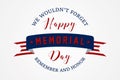 Happy Memorial day - American flag ribbon with lettering Happy Memorial Day Royalty Free Stock Photo
