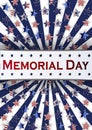 Happy Memorial Day background template. Stars and American flag. Patriotic banner. Vector illustration. Royalty Free Stock Photo