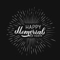 Happy Memorial Day calligraphy hand lettering. American patriotic celebration poster. Vector illustration. Easy to edit template Royalty Free Stock Photo