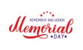 Happy Memorial Day calligraphy lettering isolated on white. American patriotic typography poster. Easy to edit vector template for