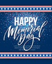 Happy Memorial Day card. National american holiday. Festive poster or banner with hand lettering. Vector illustration