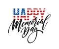 Happy Memorial Day card. National american holiday. Festive poster or banner with hand lettering. Vector illustration