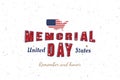 Happy Memorial Day. Greeting card with original font and USA map and flag. Template for American holidays. Flat illustration EPS10 Royalty Free Stock Photo