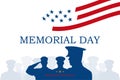 Happy Memorial Day. Greeting card with USA flag and silhouette soldiers on white background. National American holiday event. Flat