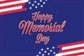 Happy Memorial Day. Vintage greeting card with USA flag on background. National American holiday event. Flat vector illustration Royalty Free Stock Photo