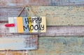 Happy or Moody sign board on wooden vintage background