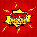 Happy Mother Day Super Hero Mommy