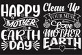 Happy mother earth day t-shirt design bundle Royalty Free Stock Photo