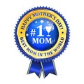 Happy Mother`s Day blue shiny award ribbon.