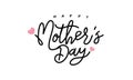Happy Mother`s Day Calligraphy Background , Handmade calligraphy vector illustration , Happy Mother`s Day Calligraphy card