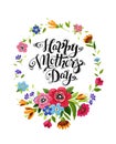 Happy Mother`s Day card with elegant inscription and wild flowers frame. Happy Mother`s Day Calligraphy.