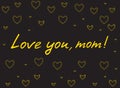 Happy mother`s day card with handlettering and mosaic hearts. gold on black background.
