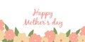 Happy Mother\'s Day card. A postcard with flowers, leaves and lettering. vector illustration