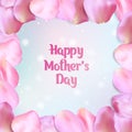 Happy mother`s day card with rose petals Royalty Free Stock Photo