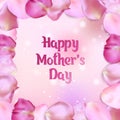 Happy mother`s day card with rose petals Royalty Free Stock Photo