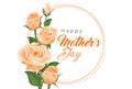 Happy mother`s day card. Vector banner, poster, illustration with beautiful cream roses. Lettering Happy mother`s day. Greeting