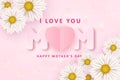 Happy mother`s day daisy flower and relief love heart