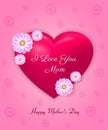 Happy Mother`s Day greeting card, banner, poster, with pink realistic heart, white spring flowers and text