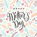 Happy mother`s day - Greeting card. Brush calligraphy on floral hand drawn pattern background. Royalty Free Stock Photo