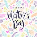 Happy mother`s day - Greeting card. Brush calligraphy on floral hand drawn pattern background. Royalty Free Stock Photo