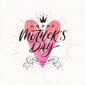 Happy mother`s day - Greeting card. Brush calligraphy on a hand drawn shinning heart .