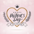 Happy mothers day - Greeting card. Calligraphy in realistic golden heart-shaped frame and hand drawn doodle decor.